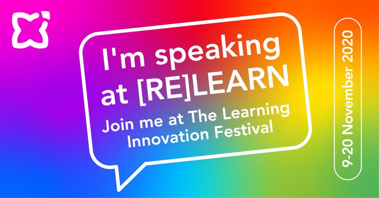 Speaking at the [RE]LEARN 2020 Festival